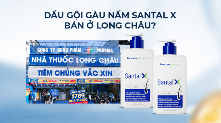 dau-goi-santal-x-da-co-mat-tai-long-chau-chua